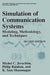 Simulation of Communication Systems: Modeling, Methodology and Techniques by Michel C. Jeruchim