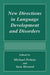 New Directions in Language Development and Disorders by Michael Perkins