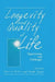 Longevity and Quality of Life: Opportunities and Challenges by Robert N. Butler