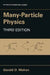 Many-Particle Physics by Gerald D. Mahan