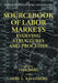 Sourcebook of Labor Markets: Evolving Structures and Processes by Ivar Berg