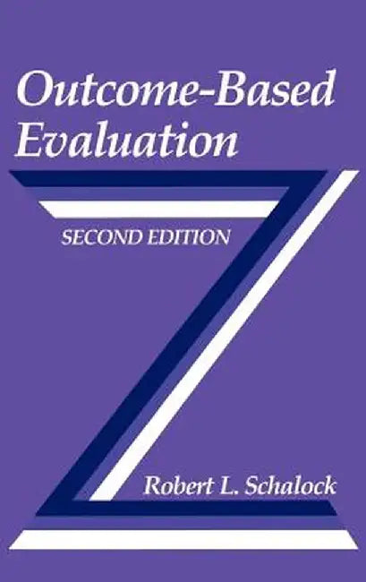 Outcome-Based Evaluation by Robert L. Schalock