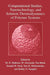 Computational Studies, Nanotechnology, and Solution Thermodynamics of Polymer Systems by Mark D. Dadmun