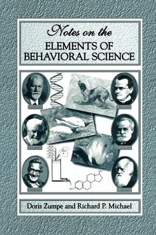 Notes on the Elements of Behavioral Science by Doris Zumpe