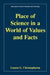 Place of Science in a World of Values and Facts by Loucas G. Christophorou