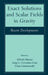 Exact Solutions and Scalar Fields in Gravity: Recent Developments by Alfredo Macías