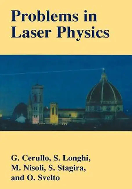 Problems in Laser Physics by Giulio Cerullo