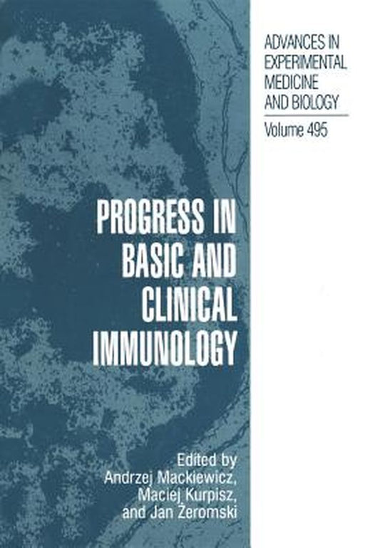 Progress in Basic and Clinical Immunology by Andrzej Mackiewicz