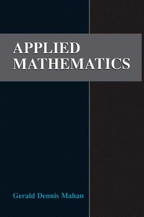 Applied Mathematics by Gerald D. Mahan