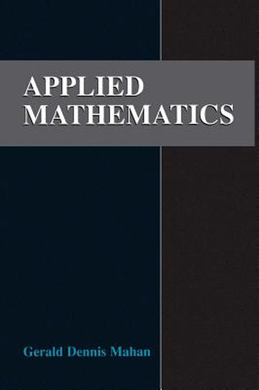 Applied Mathematics by Gerald D. Mahan
