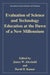 Evaluation of Science and Technology Education at the Dawn of a New Millennium by James W. Altschuld, David D. Kumar