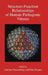 Structure-Function Relationships of Human Pathogenic Viruses by Andreas Holzenburg, Elke Bogner
