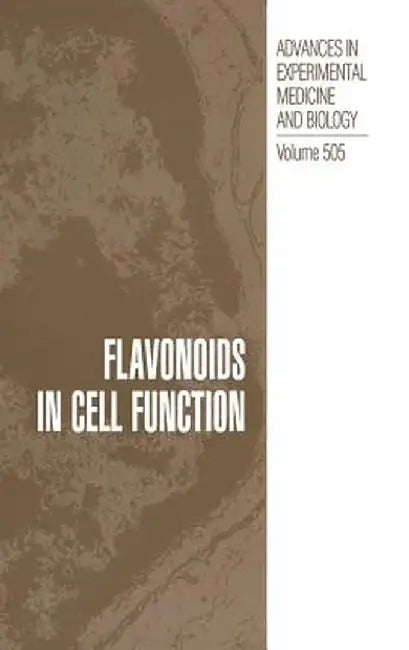 Flavonoids in Cell Function by Béla Buslig