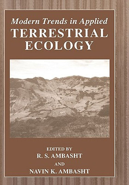 Modern Trends in Applied Terrestrial Ecology by R. S. Ambasht