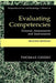Evaluating Competencies: Forensic Assessments and Instruments by Thomas Grisso