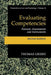 Evaluating Competencies: Forensic Assessments and Instruments by Thomas Grisso