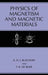 Physics of Magnetism and Magnetic Materials by K. H. J. Buschow