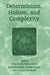 Determinism, Holism, and Complexity by Claudio Pellegrini