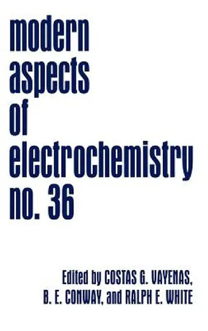 Modern Aspects of Electrochemistry by Costas G. Vayenas