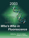 Who's Who in Fluorescence 2003 by Chris D. Geddes
