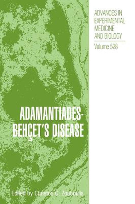 Adamantiades-Behçet's Disease by Christos Zouboulis
