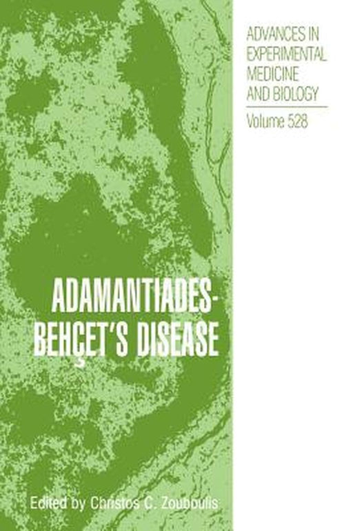Adamantiades-Behçet's Disease by Christos Zouboulis