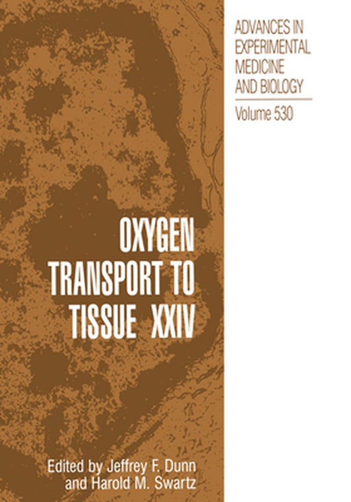 Oxygen Transport to Tissue XXIV by International Society on Oxygen Transpor