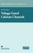 Voltage-Gated Calcium Channels by Gerald Werner Zamponi