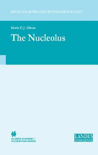 The Nucleolus by Mark O. J. Olson