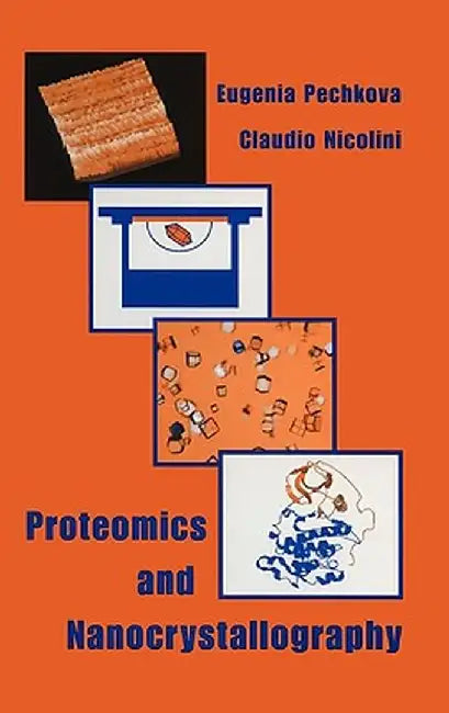 Proteomics and Nanocrystallography by Eugenia Pechkova