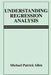Understanding Regression Analysis by Michael Patrick Allen