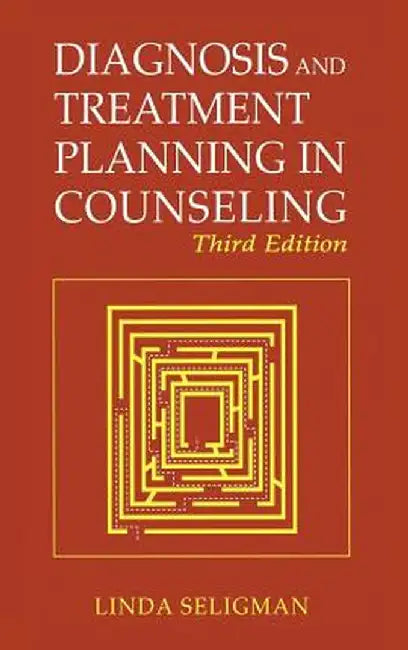 Diagnosis and Treatment Planning in Counseling by Linda Seligman