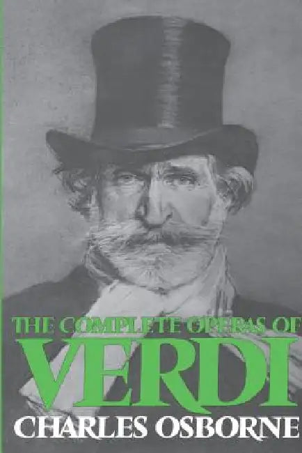 Complete Operas of Verdi by Charles Osborne