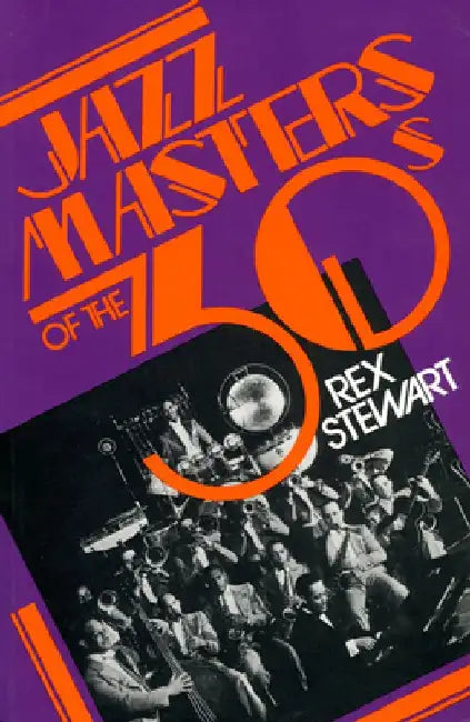 Jazz Masters of the 30s by Rex Stewart