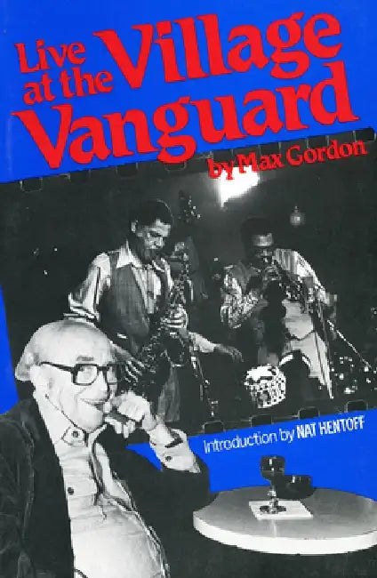 Live at the Village Vanguard by Max Gordon