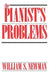 The Pianist's Problems by William Newman