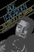 Jack Teagarden: The Story of a Jazz Maverick by Jay Smith