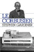 Le Corbusier by Stephen Gardiner