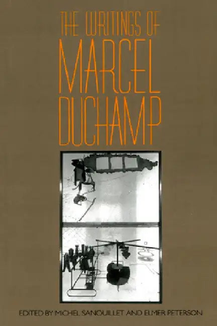 Writings of Marcel Duchamp PB by Marcel Duchamp