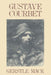 Gustave Courbet by Gerstle Mack