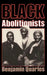 Black Abolitionists by Benjamin Quarles