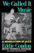 We Called It Music: A Generation of Jazz by Eddie Condon