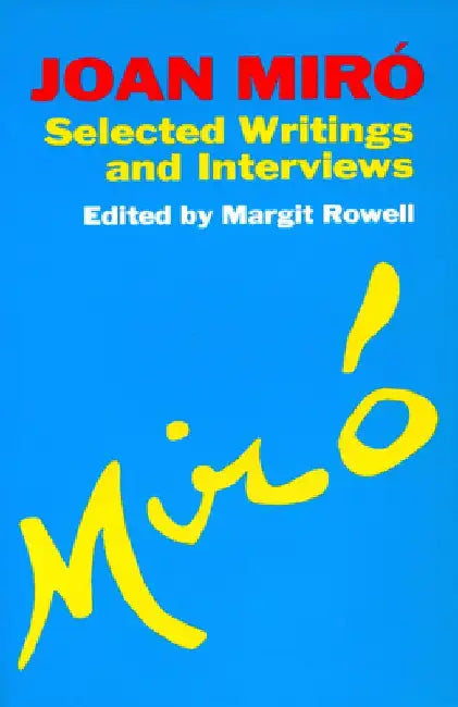 Joan Miro by Margit Rowell