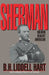 Sherman: Soldier, Realist, American by B. H. Liddell Hart