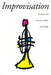 Improvisation: Its Nature and Practice in Music by Derek Bailey