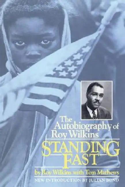 Standing Fast PB by Roy Wilkins