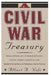 A Civil War Treasury: Being a Miscellany of Arms and Artillery, Facts and Figures, Legends and Lore, Muses and Minstrels and Personalities and People by Albert a. Nofi