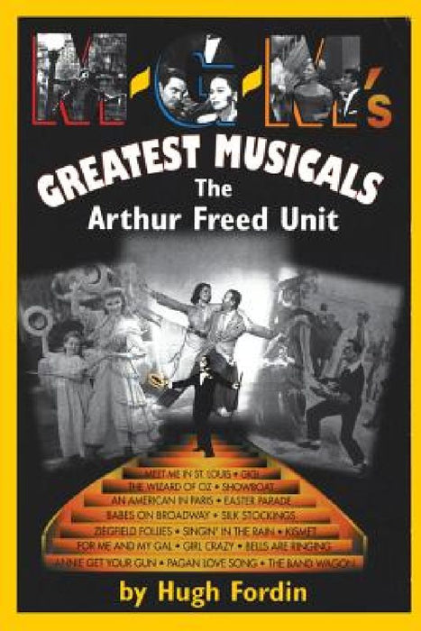 M-G-M's Greatest Musicals by Hugh Fordin