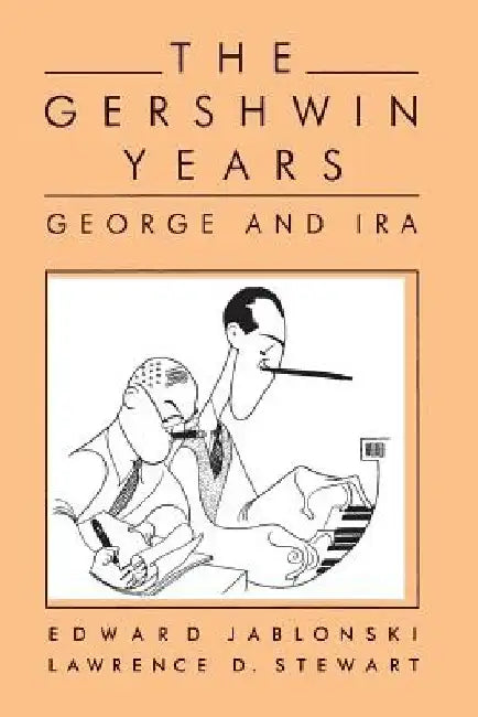 Gershwin Yrs PB by Lawrence D. Stewart