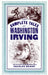 The Complete Tales of Washington Irving by Charles Neider